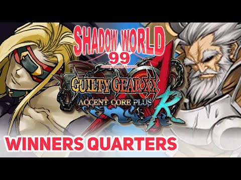 A~$TAT (Testament/Eddie) vs Gdom (Kliff) - GGXXAC+R Winners Quarters - Shadow World 99