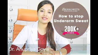 How to Stop underarm Sweat | Hyperhidrosis Treatment
