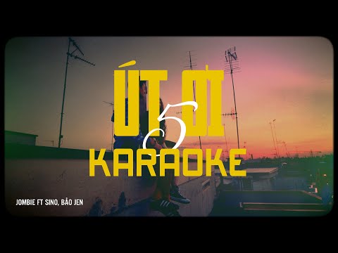 karaoke Út Ơi 5 (Lofi ver) - Jombie, Sino, Bảo Jen