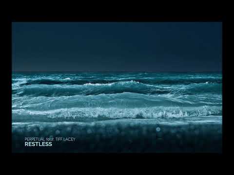 Perpetual feat. Tiff Lacey - Restless (MoodFreak Remix) #TRANCE