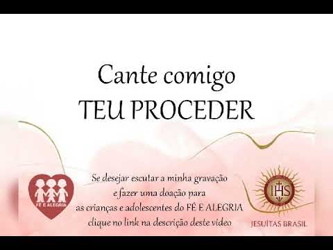 TEU PROCEDER - para cantar
