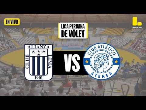 LIGA PERUANA DE VÓLEY - MEJORES MOMENTOS - FECHA 06: Alianza Lima vs Club Atlético Atenea