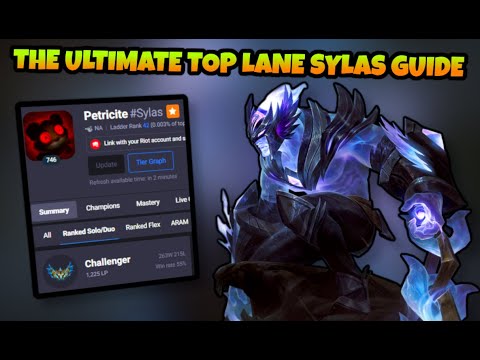 THE ULTIMATE TOP LANE SYLAS GUIDE BY RANK 1 SYLAS WORLD!!