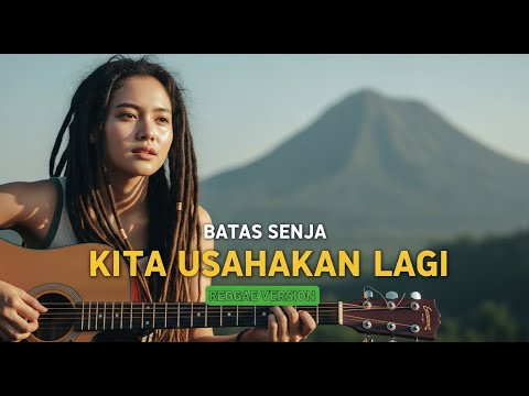 BATAS SENJA - KITA USAHAKAN LAGI | COVER REGGAE BY JMT MUSIC