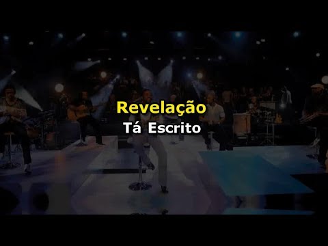 Revelação - Tá escrito (Karaokê)