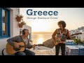 Greece - George Harrison Cover