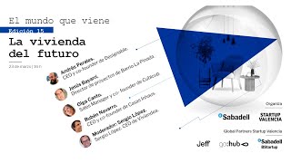 Ciclo #ElMundoQueViene​​: La vivienda del futuro