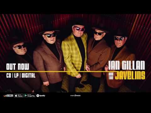 Ian Gillan & The Javelins - Stories from the 60s - New album OUT NOW