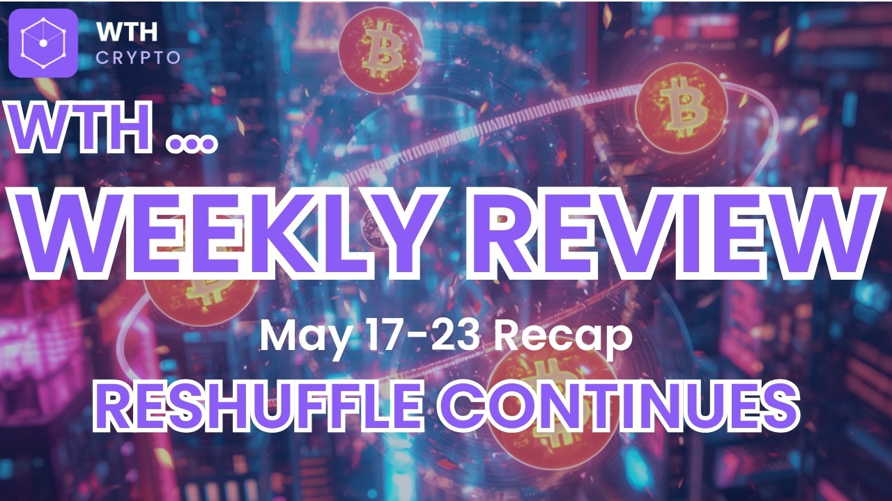 Crypto Weekly: The Reshuffle Continues