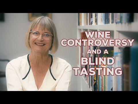 An International Wine Controversy and a Blind Tasting