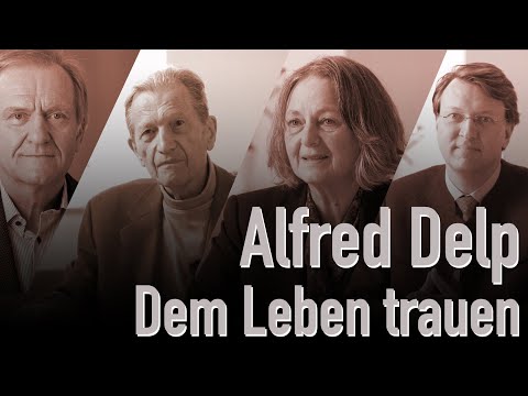 Alfred Delp: Dem Leben trauen - Ein Vortrag von Pater Prof. Dr. Bernhard Grom SJ