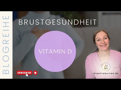 Brustgesundheit: Vitamin D & Prävention