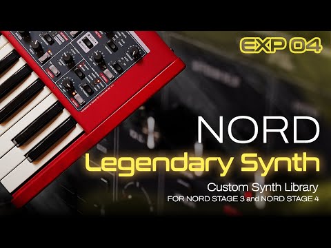 🎶 EXP04 Legendary Synth Presets – Nord Stage 3 & 4 | Iconic Analog & Digital Sounds Demo