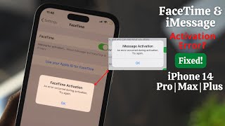 iPhone 14 Pro/Max/Plus: How To Fix iMessage FaceTime Activation Errors!