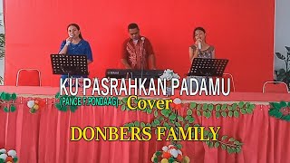 Download lagu KU PASRAHKAN PADAMU (Dian Piesesha)Cover-DONBERS FAMILY Channel  (DFC) Malaka mp3