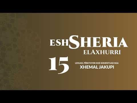 15. eshSheria - Hoxhë Xhemal Jakupi