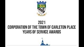 2021 Town of Carleton Place Service Awards Presentation