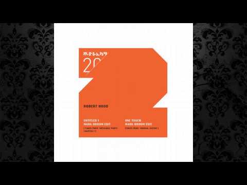 Robert Hood - One Touch (Taken from Minimal Nation) (Mark Broom Edit) [M-PLANT]