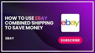 How to use ebay combined shipping to save money