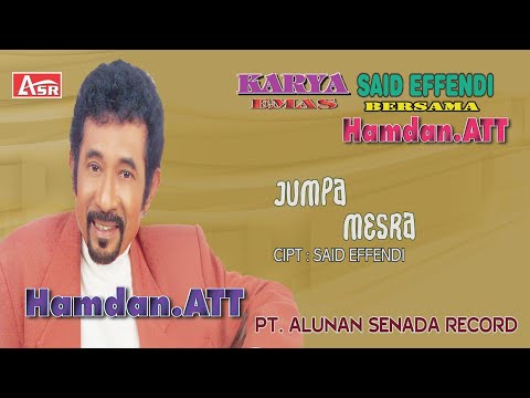 HAMDAN ATT - JUMPA MESRA ( Official Video Musik ) HD
