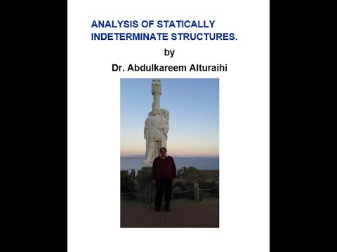 ANALYSIS OF STATICALLY INDETERMINATE STRUCTURES