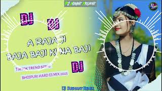 Download lagu A raja ji Baja baji ki na baji dj||Tiktok viral dj song||new bhojpuri dj song||Hard toing bass mix|| mp3