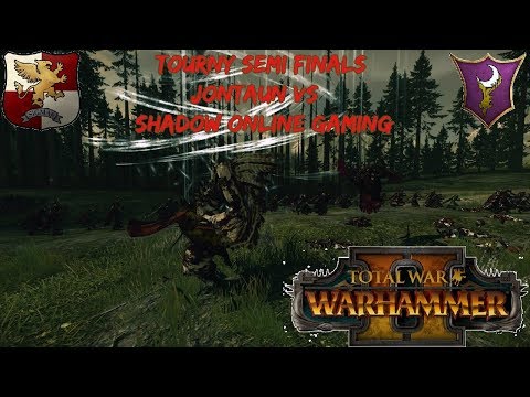 Tournament Semi Finals - JonTaun vs Shadow | Multiplayer Battle #45 | Total War Warhammer 2