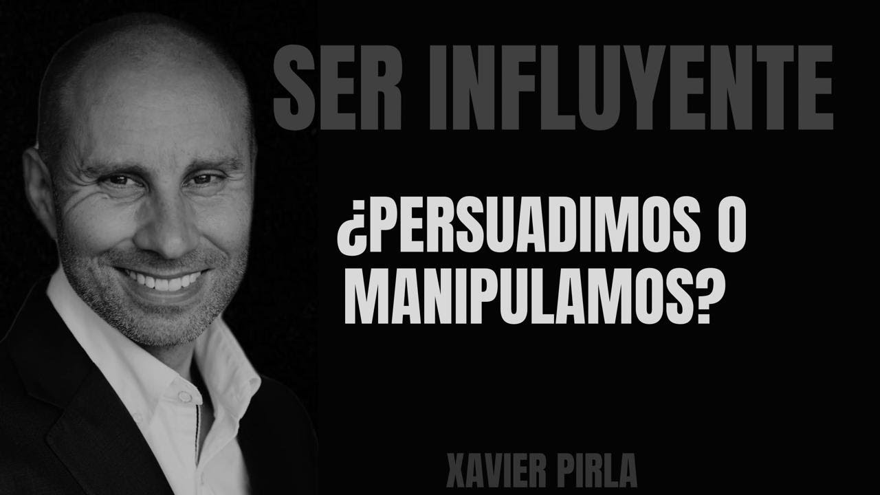 ¿PERSUASIÓN o MANIPULACIÓN? |PODCAST 1| El Poder de la Influencia