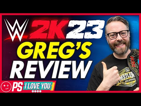 WWE 2K23 Review - PS I Love You XOXO Ep. 160