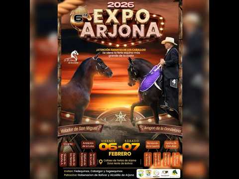 6TA EXPO EQUINA ARJONA - BOLIVAR  GRADO "B " 2026  - DIA 2-  TROCHA Y GALOPE / TROCHA COLOMBIANA