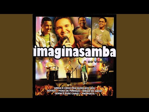 Quem É Esse Cara - Imaginasamba
