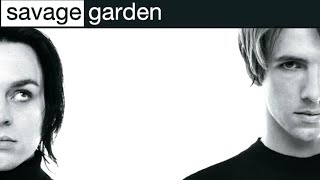 Savage Garden - Universe (HQ)