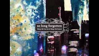 So Long Forgotten - Hosanna