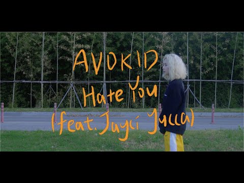 AVOKID (에이보키드) - Hate You (feat. Jayci yucca)