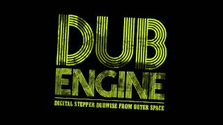 DUB ENGINE - EVERY DUB SHALL SCRUB (scientist remix) | IRIE002
