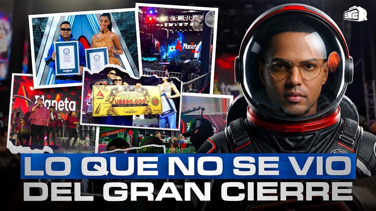 ¡EXCLUSIVA! LO QUE NO SE VIO DEL GRAN CIERRE INTERNACIONAL DE PLANETA ALOFOKE