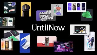 UntilNow - Video - 1