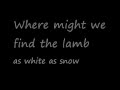 U2-White as Snow (Lyrics) - Claudia Soppelsa U2-White as Snow (Lyrics)