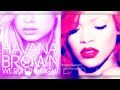 David Guetta ft. Rihanna Vs Havana Brown - We ...