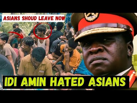 BIG SCANDAL - How  IDI AMIN Destroyed Uganda By Expelling Over 60,000 Asians.