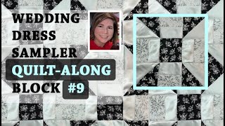 🧵 Wedding Dress ❤️ Sampler Block 9 🧵 | Quilt Along With Me | Farm Friendliness