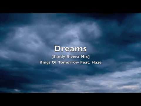 Dreams [Sandy Rivera Mix]