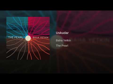 Baha Yetkin - Uskudar