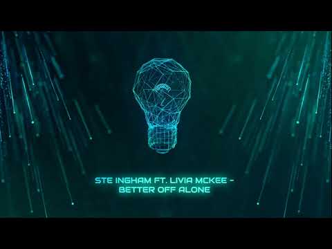 Ste Ingham ft. Livia McKee - Better Off Alone (Wings & Rider Radio Edit)