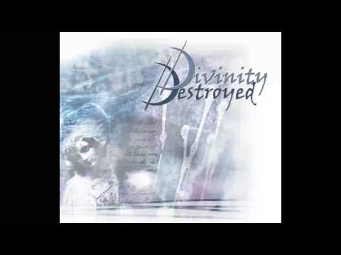 Divinity Destroyed - Divinity Destroyed