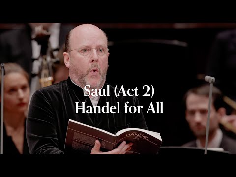Handel - Saul (Act 2) HWV 53 - Handel for All - 4k