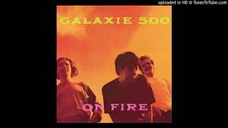 Galaxie 500 - Decomposing Trees