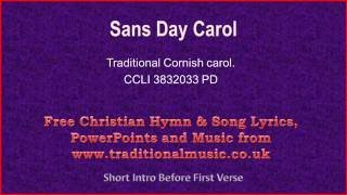 Sans Day Carol(Traditional Cornish) - Christmas Carols Lyrics & Music