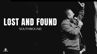 Southbound - "Lost and Found" (Official Performance Music Video 2023)