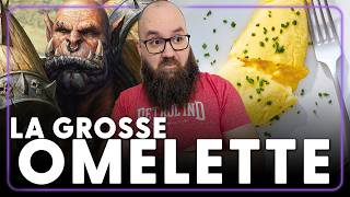Top 1000 Légendes : Elle est bonne mon omelette ! - Le Salut d'Azeroth